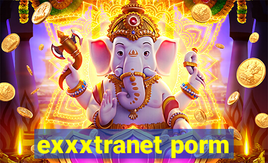 exxxtranet porm